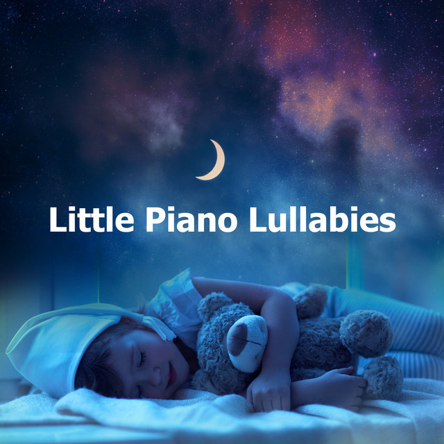 Little Piano Lullabies - Album by Baby Lullaby Academy | Spotify