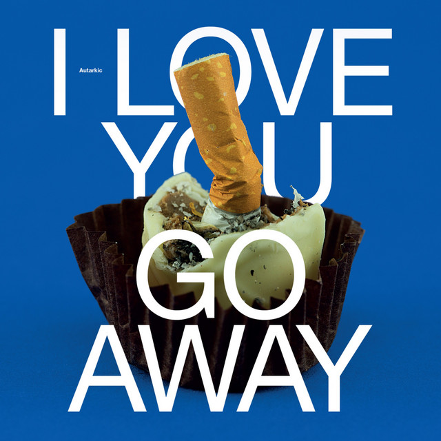 I Love You, Go Away cover art