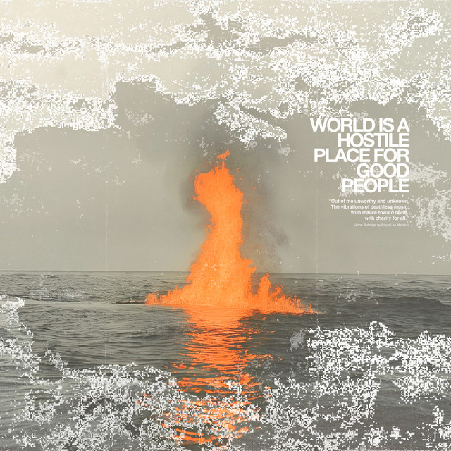 World is a Hostile Place for Good People cover art