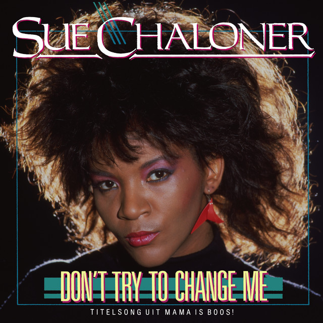 Don't Try To Change Me - Titelsong uit Mama Is Boos! (Remastered) cover