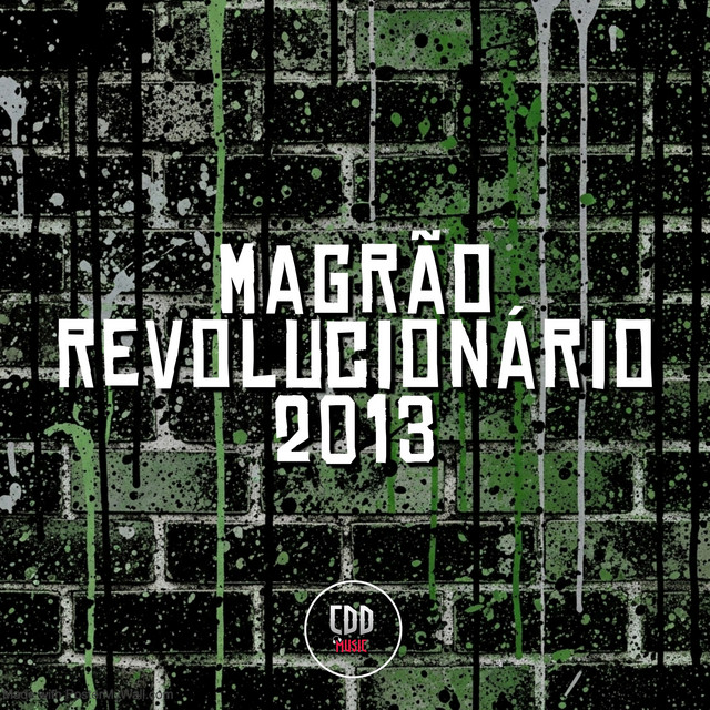MAGRÃO REVOLUCIONÁRIO 2013