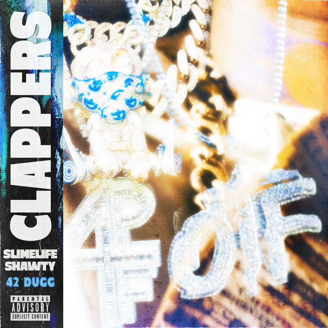 Clappers (feat. 42 Dugg)