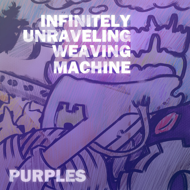 Infinitely Unraveling Weaving Machine cover art