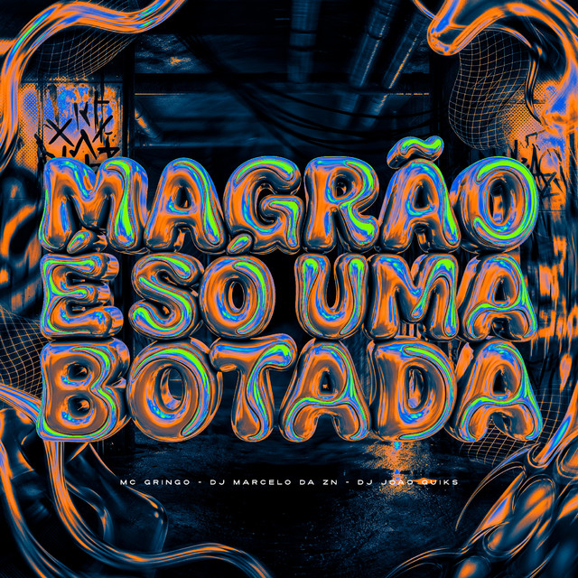 Magrão o É So uma Botada