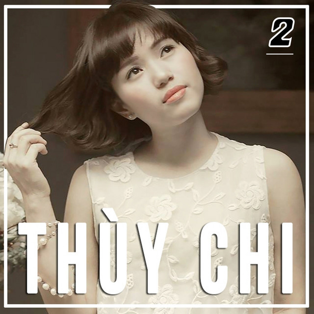 The Best Of Thùy Chi, Vol 2 cover
