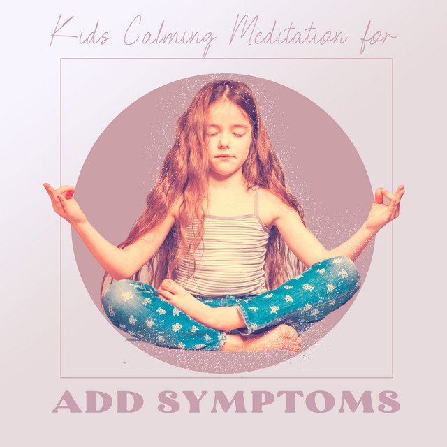 Kids Calming Introspection for ADD Symptoms cover art