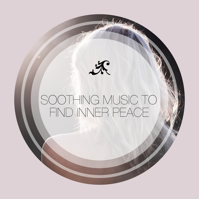 Soothing Music to Find Inner Peace cover art