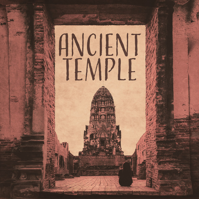 Ancient Temple: Soothing Tibetan Ambience Flute Music cover art
