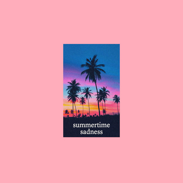 SUMMERTIME SADNESS cover art