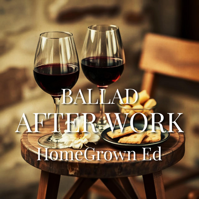 Ballad After Work