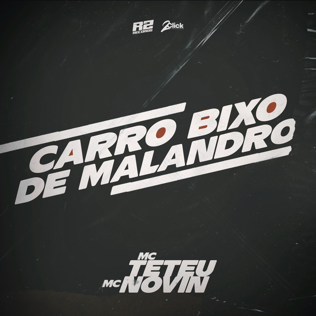CARRO BIXO DE MALANDRO