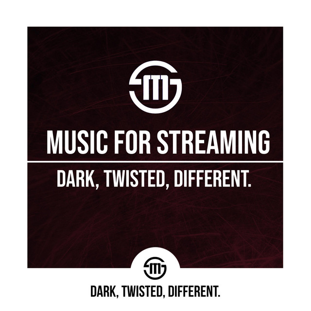 Dark, Twisted, Different | Music For Streaming cover art