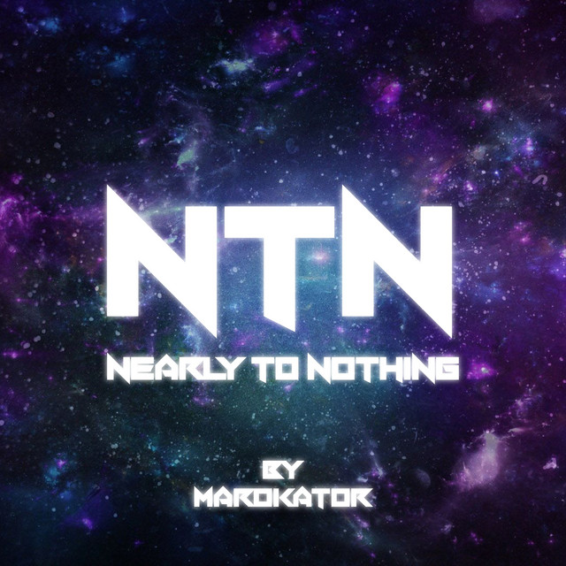Nearly to Nothing (NtN) cover