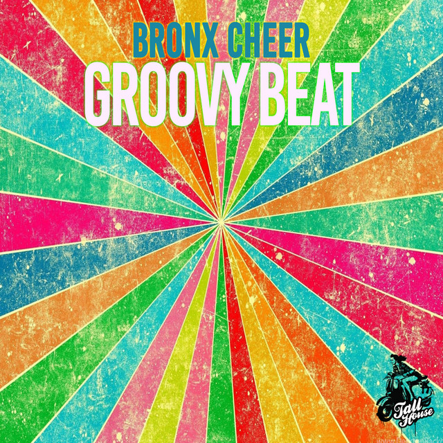 Groovy Beat - Single by Bronx Cheer | Spotify