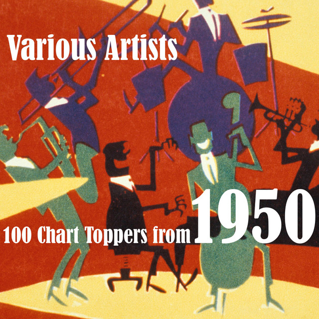 100 Chart Toppers from 1950 - Compilation by Various Artists | Spotify