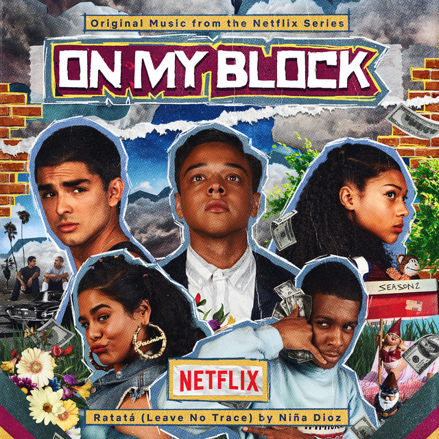 Ratatá (Leave No Trace) - from the Netflix Original Series On My Block