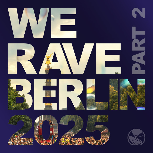 We Rave Berlin 2025, Pt. 2