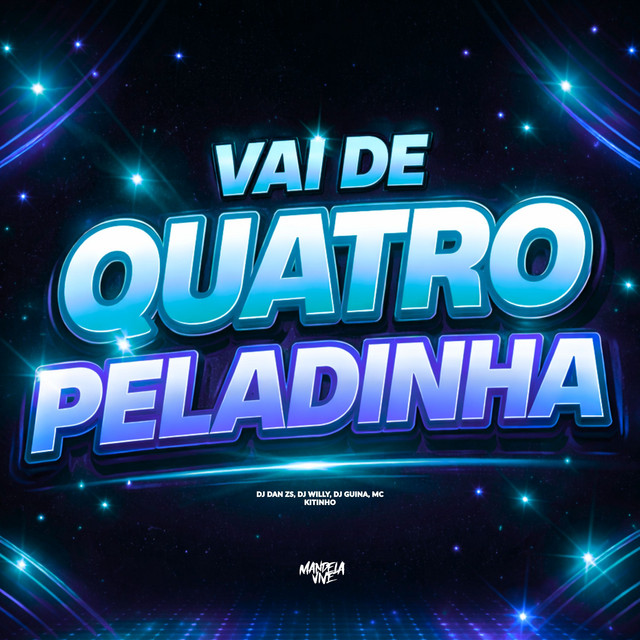 Vai de Quatro Peladinha