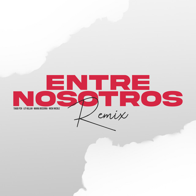 Entre Nosotros (Remix)