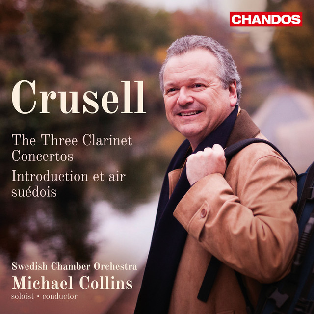 Crusell: Clarinet Concertos