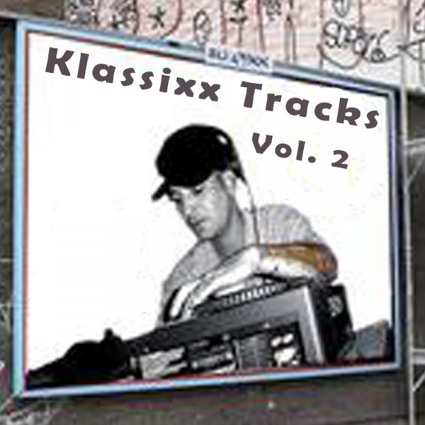 Klassixx Tracks Vol. 2 cover art