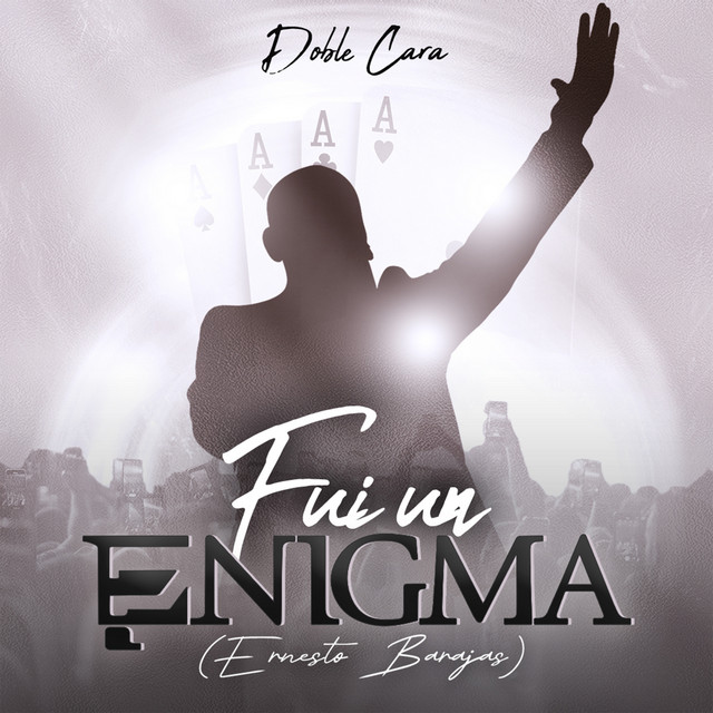 Fui Un Enigma (Ernesto Barajas) cover