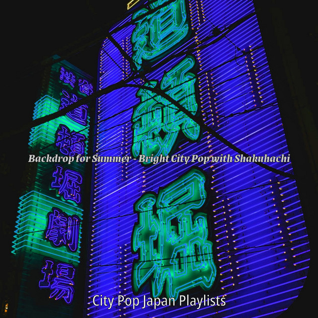 Backdrop for Summer - Bright City Pop with Shakuhachi cover art