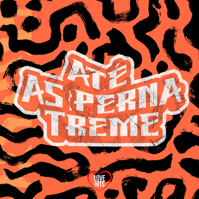 Até a Perna Treme
