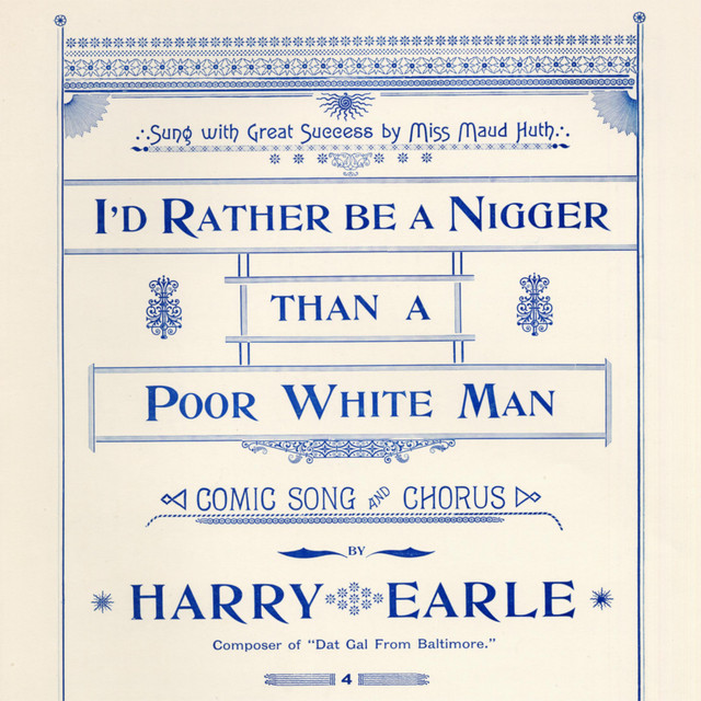 I'd Rather Be a Nigger Than a Poor White Man cover art