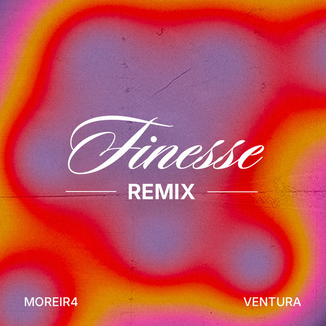 FINESSE - Remix