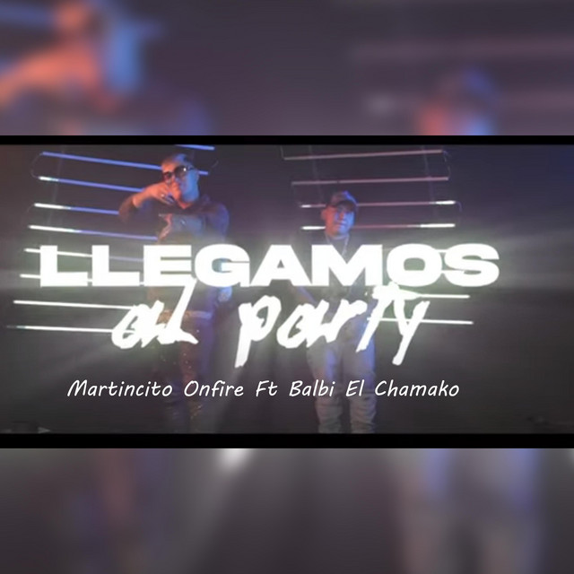 Llegamos Al Party