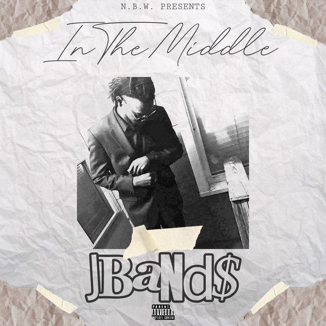 In the Middle - Single by JBAND$ | Spotify