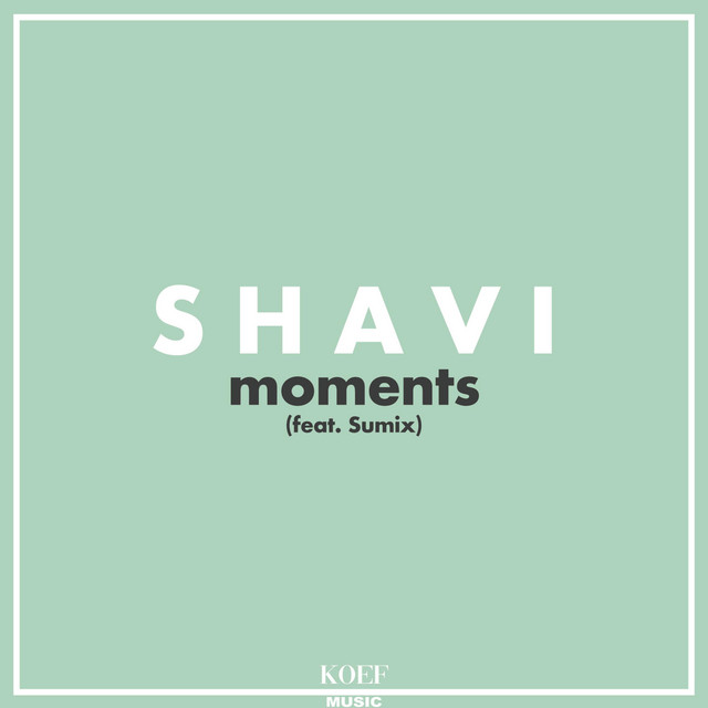 Moments - feat. Sumix
