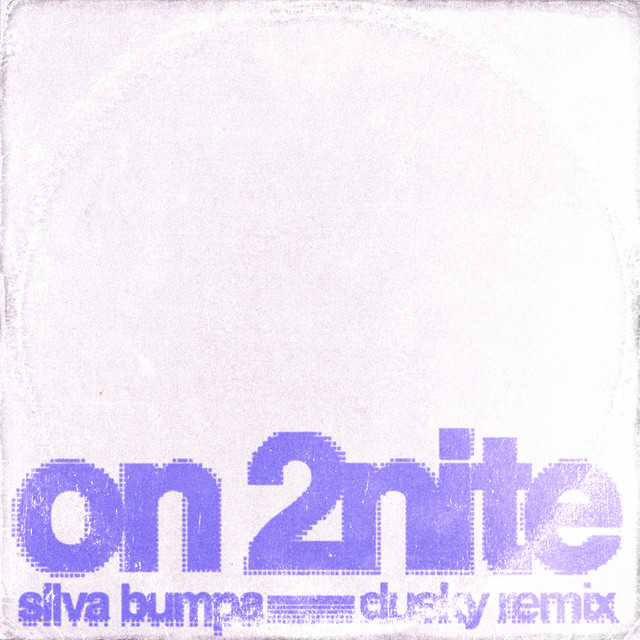 On 2nite - Dusky Remix