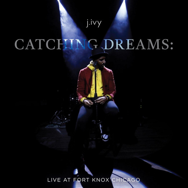 Catching Dreams: Live at Fort Knox Chicago cover art
