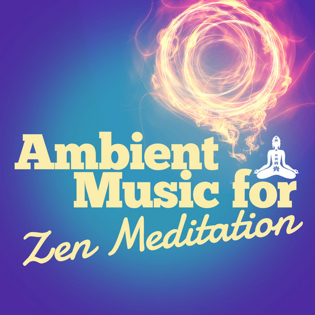 Ambient Music for Zen Meditation cover art