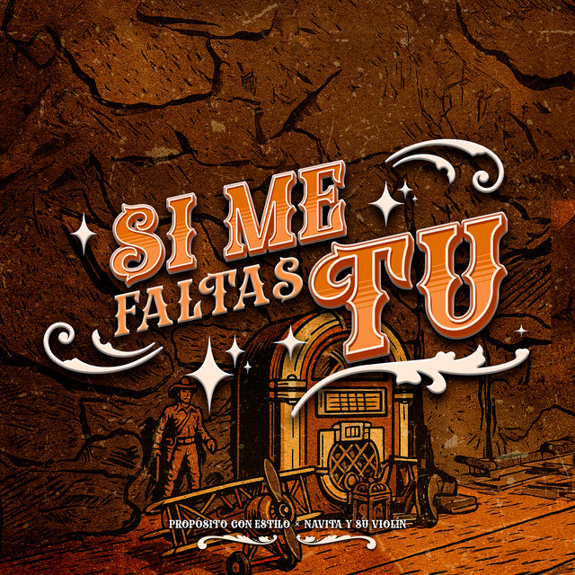 Si Me Faltas Tú cover art