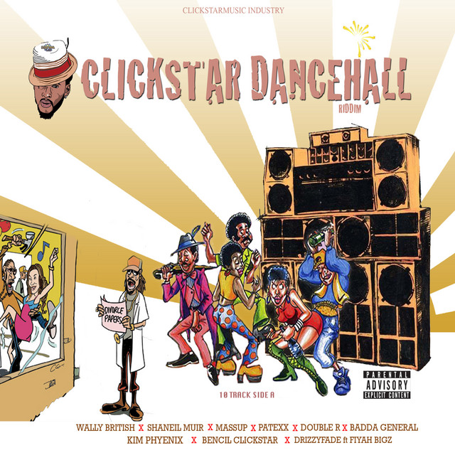 Clickstar Dancehall Riddim - Compilation by Various Artists | Spotify