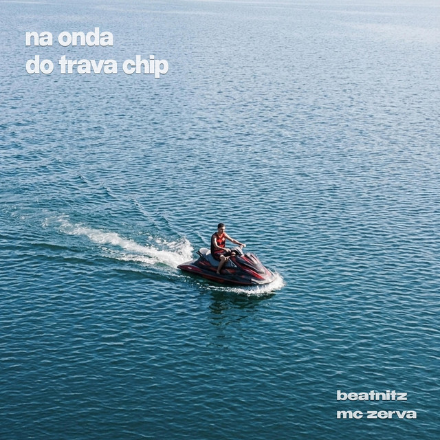 Na onda do trava chip