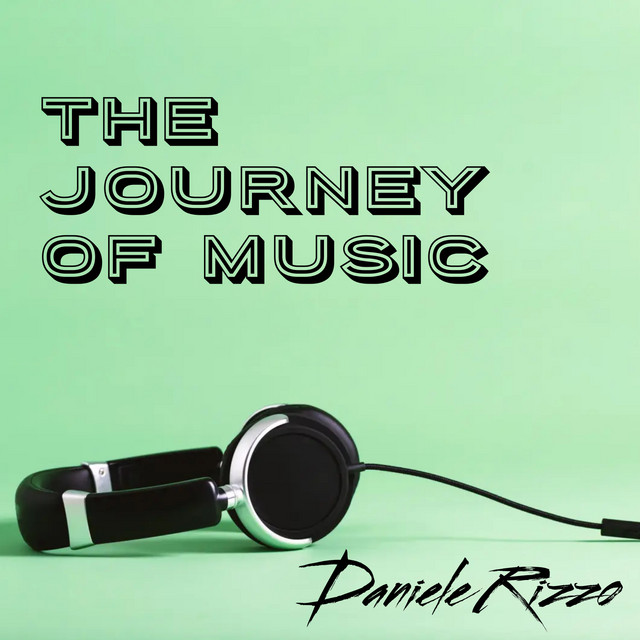 The journey of Music - Single by Daniele Rizzo | Spotify