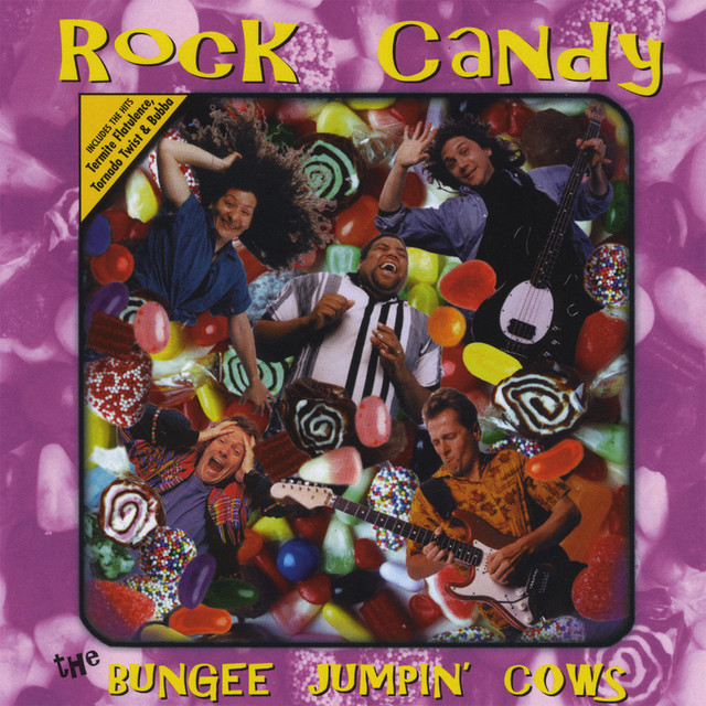 Rock Candy Album By Bungee Jumpin Cows Spotify