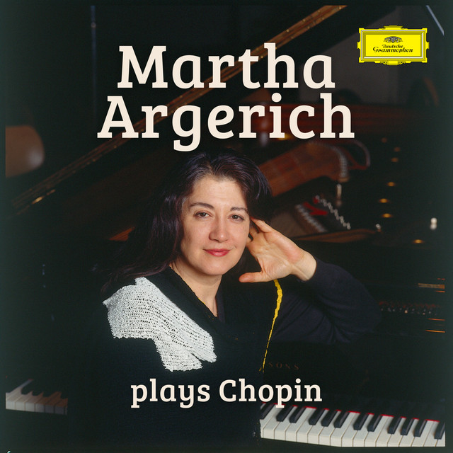Argerich plays Chopin by Martha Argerich