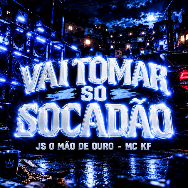 Vai Tomar so Socadão album image