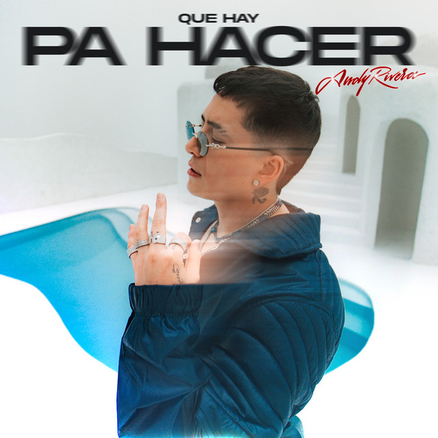 Qué Hay Pa’ Hacer cover art