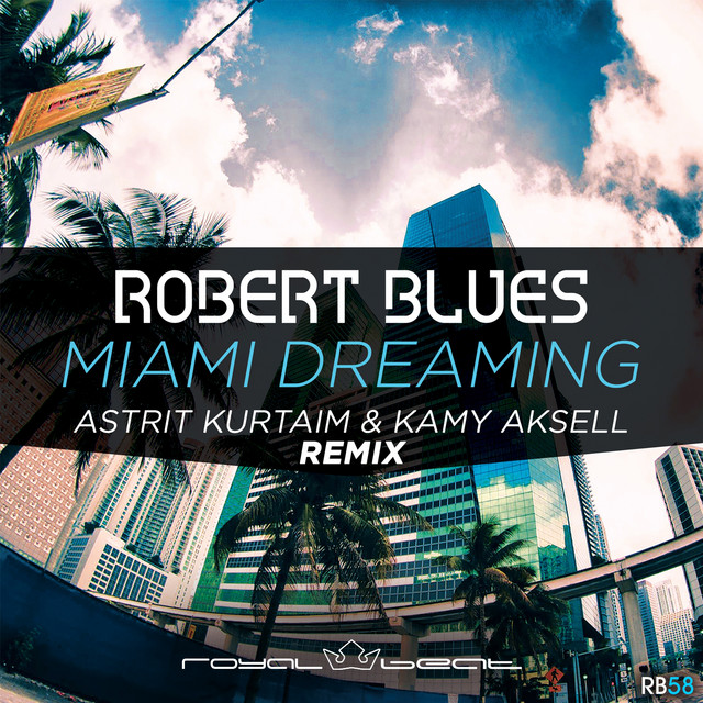 Miami Dreaming - Astrit Kurtaim & Kamy Aksell Remix