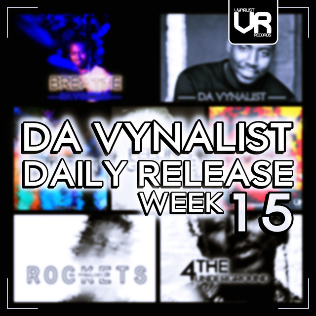 Da Vynalist Daily Release: Week 15 cover art
