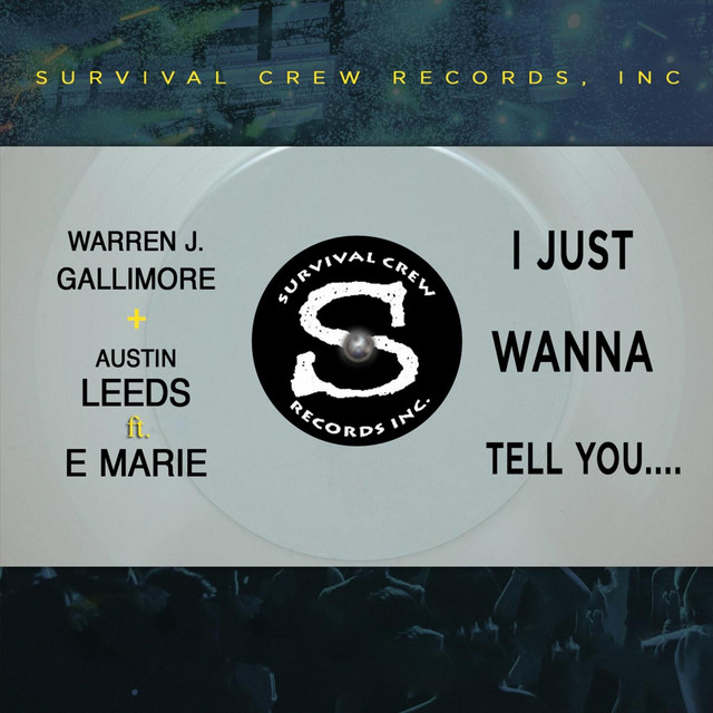 I Just Wanna Tell You.... (E.D.M. Mix)
