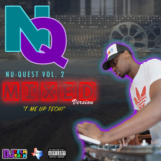 Nu-Quest, Vol. 2 (MIXED Release 1) - EP by DJ Techtrix | Spotify