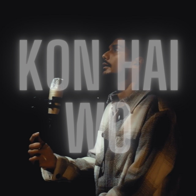 Kon Hai Wo - song by Shiv | Spotify