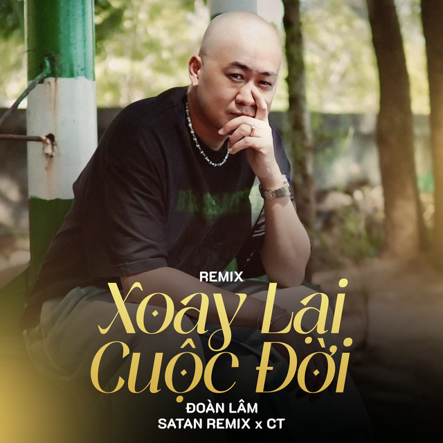 Xoay Lại Cuộc Đời (Remix)